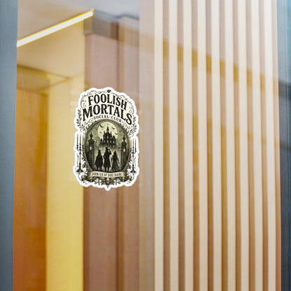 Foolish Mortals Social Club Kiss-Cut Vinyl Decal — Haunted Mansion Vintage Sticker