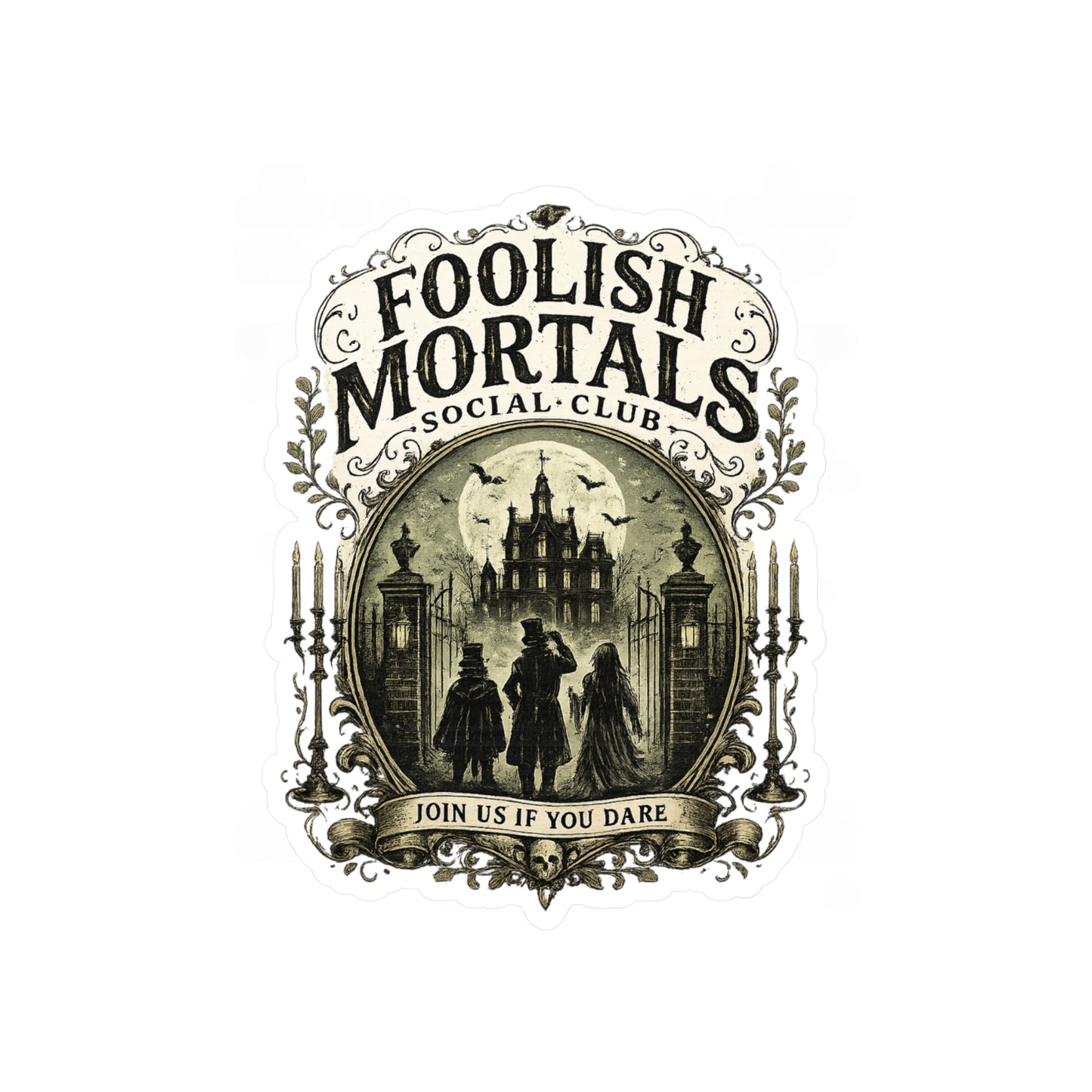 Foolish Mortals Social Club Kiss-Cut Vinyl Decal — Haunted Mansion Vintage Sticker